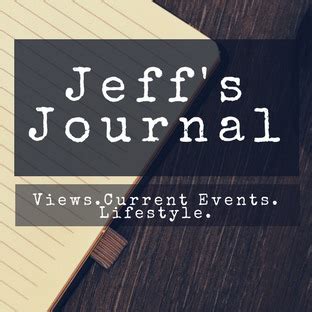 Jeff's Journal .